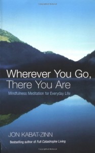 Wherever You Are There You Go